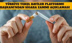 Türkiye Tekel Bayiler Platformu Başkanı Aybaş'tan Sigara Zammı Açıklaması