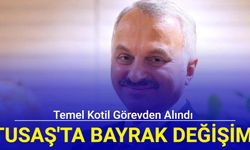 TUSAŞ'ta bayrak değişimi: Temel Kotil görevden alındı