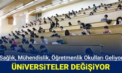 Üniversitelerde sistemi değişecek mi? Açıklama geldi