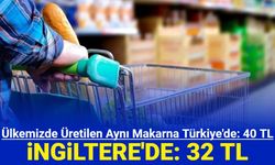 Üreten biz, ucuza yiyen yabancılar: Makarna bizde 40, İngiltere'de 32 TL