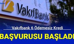 Vakıfbank 6 ay ertelemeli kredi başvurusu başladı: Faizsiz 5 bin TL veriliyor