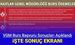 Vakıflar Genel Müdürlüğü Ortaöğrenim burs sonuçları: vgm.gov.tr başvuru sonuç sorgulama ekranı açıldı