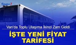 Van'da toplu ulaşıma ikinci zam geldi