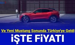 Ve Ford Mustang sonunda Türkiye'ye geldi: İşte fiyatı ve özellikleri