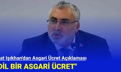 Vedat Işıkhan'dan Asgari Ücret Açıklaması: Adil Bir Asgari Ücret