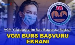 VGM Yükseköğrenim Burs Başvurusu Başladı! VGM Burs Başvuru Ekranı