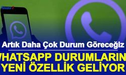 WhatsApp Durum Paylaşmaya Yeni Özellik Geliyor: Artık Daha Çok Durum Göreceğiz