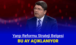 Yargı reformu strateji belgesi bu ay açıklanıyor