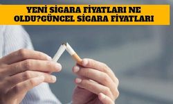 Yeni Sigara Fiyatları Ne Oldu! Güncel Sigara Fiyatları