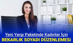 Yeni yargı paketinde kadınlar için bekarlık soyadı düzenlemesi