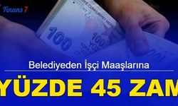 Yeşilyurt Belediyesi işçi maaşlarına yüzde 45 zam yaptı