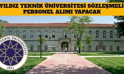 Yıldız Teknik Üniversitesi Sözleşmeli Personel Alımı Yapacak