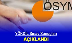 Yökdil sınav sonuçları açıklandı