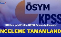 YÖK'ten İptal Edilen KPSS Sınavı Açıklaması: İnceleme Tamamlandı