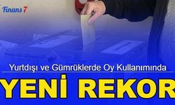 Yurtdışı ve gümrüklerde oy kullanan yurtdışı seçmen sayısı belli oldu