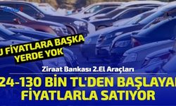 Ziraat Bankası 2.El Araçları 124-130 Bin TL'den Satışa Çıkardı! 