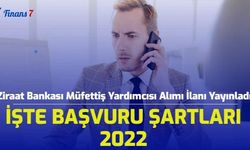 Ziraat Bankası Müfettiş Yardımcısı Alımı İlanı Yayınladı: İşte Başvuru şartları 2022