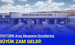 TUVTÜRK araç muayene ücretlerine büyük zam 2025