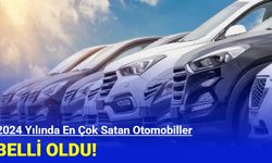 2024 yılında en çok satan sıfır otomobiller belli oldu