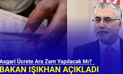 Bakan Işıkhan'dan asgari ücrete ara zam mesajı