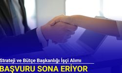 Strateji ve Bütçe Başkanlığı işçi alımı başvurusu sona eriyor