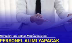 Nevşehir Hacı Bektaş Veli Üniversitesi personel alımı yapacak 2025