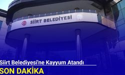 Siirt Belediyesi'ne kayyum atandı