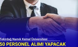 Tekirdağ Namık Kemal Üniversitesi 50 personel alımı yapacak