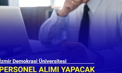 İzmir Demokrasi Üniversitesi personel alımı yapacak