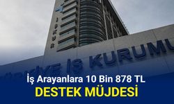 18-55 yaş arası iş arayanlara 10 bin 878 TL destek verilecek