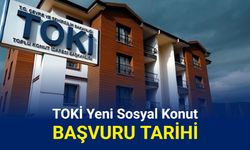 Toki yeni sosyal konut başvuru tarihi açıklandı 2025