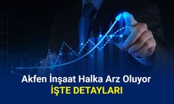 Akfen halka arz olacak: Talep toplama ne zaman, katılım endeksine uygun mu?