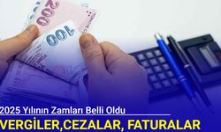 2025 yılının zamları belli oldu: Vergiler, cezalar, faturalar...