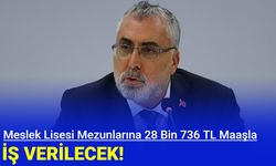 Meslek lisesi mezunlarına 28 bin 736 TL maaşla iş verilecek