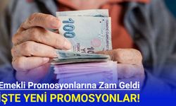 Emekli promosyonlarına zam geldi