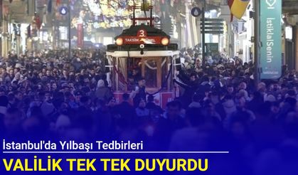 İstanbul Valiliği yılbaşı tedbirlerini açıkladı