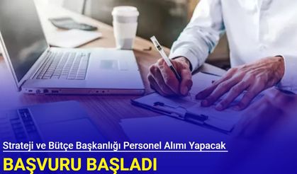 Strateji ve Bütçe Başkanlığı destek personeli alımı yapacak