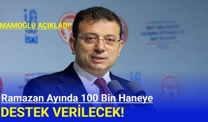 İBB Ramazan Ayında 100 Bin Haneye Destek Verecek