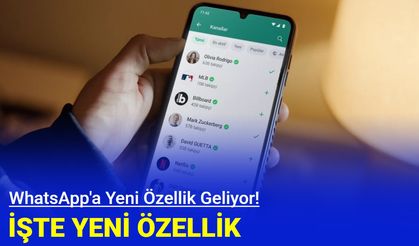 WhatsApp'a yeni özellik geliyor! İşte yeni özellik