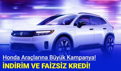 Honda araçlarında kampanya başlattı: İndirim ve faizsiz kredi