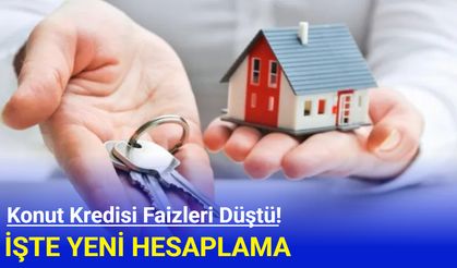 Konut kredisi faizleri düştü