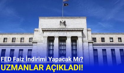 FED faiz indirimi yapacak mı?
