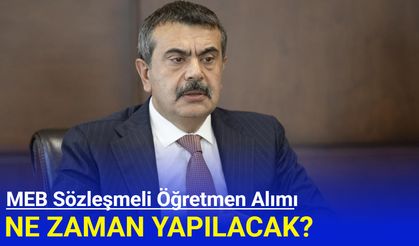 MEB Sözleşmeli Öğretmen Alımı Ne Zaman Yapılacak?