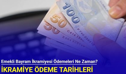 Emekli bayram ikramiyesi ödemeleri ne zaman?