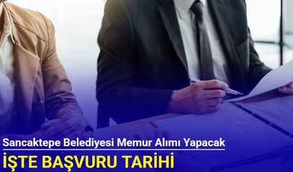 Sancaktepe Belediyesi 20 memur alımı yapacak: İşte başvuru tarihi 2025
