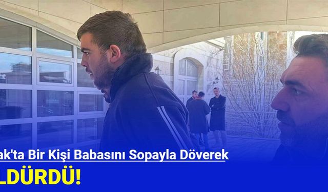 Uşak'ta Bir Kişi Babasını Sopayla Döverek Öldürdü