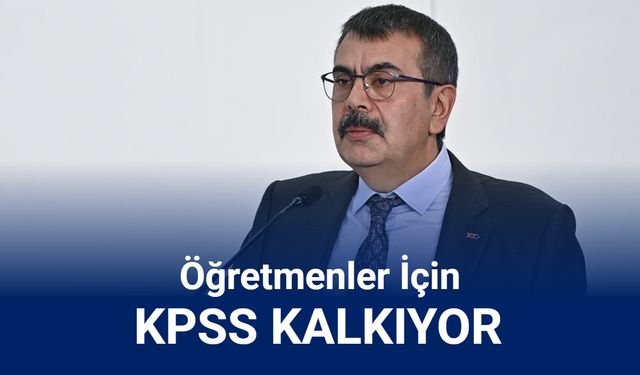 Son dakika haberler: KPSS kalkıyor mu?