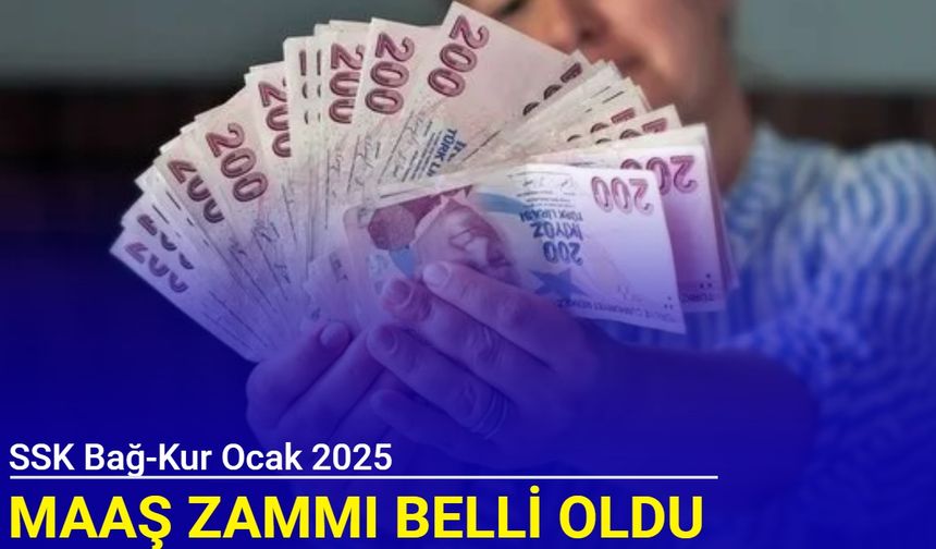 SSK ve Bağ Kur emeklisi Ocak 2025 maaş zammı ne kadar olacak?