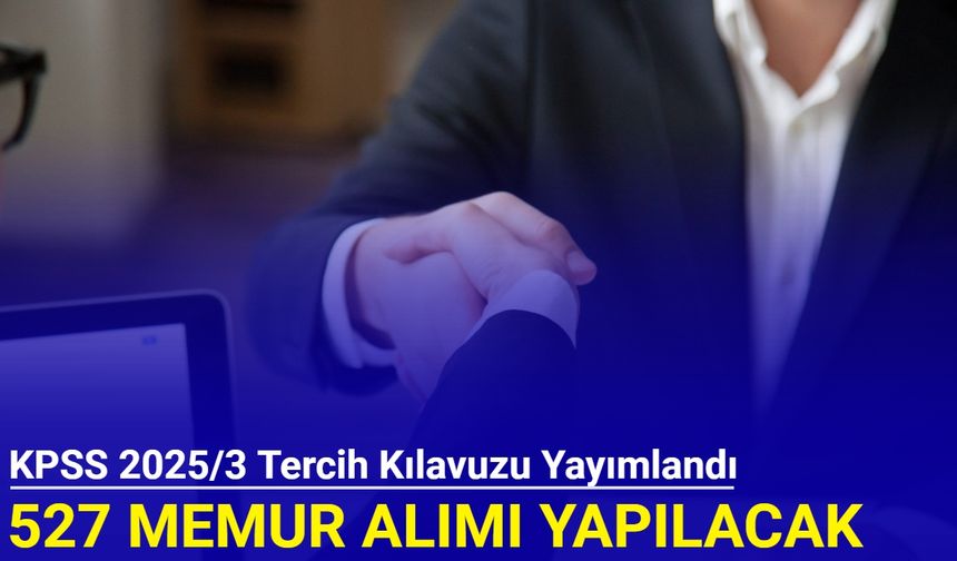 KPSS 2025/3 tercih kılavuzu yayımlandı