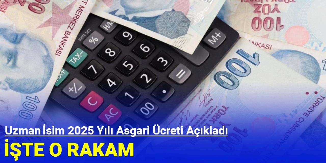 Uzman İsim 2025 Yılı Asgari Ücreti Açıkladı Finans 7